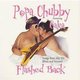 Popa Chubby / Galea - Flashed Back (CD): Popa Chubby, Galea