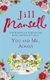 You And Me, Always - An uplifting novel of love and friendship (Hardcover): Jill Mansell