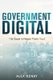 Government Digital - The Quest to Regain Public Trust (Paperback): Alex Benay