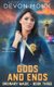 Gods and Ends (Paperback): Devon Monk