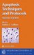 Apoptosis Techniques and Protocols (Paperback, Softcover reprint of hardcover 2nd ed. 2002): Andrea C. LeBlanc