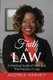 Faith & Law - A Practical Guide of Faith and The Practice of Law (Paperback): Andrea M Harvey