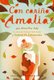 Con Carino, Amalia (Love, Amalia) (Spanish, Paperback, Reprint ed.): Alma Flor Ada, Gabriel M. Zubizarreta