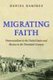 Migrating Faith - Pentecostalism in the United States and Mexico in the Twentieth Century (Paperback): Daniel Ramirez