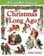 A Visual Dictionary of Christmas Long Ago (Hardcover, New): Bobbie Kalman