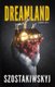 Dreamland - A Horror Novel (Paperback): Nick Szostakiwskyj