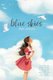 Blue Skies (Hardcover): Anne Bustard