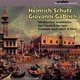 Various Artists - Heinrich Schutz/Giovanni Gabrieli (CD): Heinrich Schutz, Giovanni Gabrieli, Windsbacher Knabenchor, Ensemble...