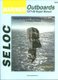 Mariner Outboard, v. 2 - (1977-1989) (Paperback): Seloc Publications, Nichols / Seloc, Seloc Seloc