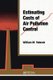 Estimating Costs of Air Pollution Control (Paperback): William M. Vatavuk