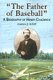 Henry Chadwick - A Biography (Paperback): Andrew Schiff
