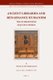 Ancient Libraries and Renaissance Humanism - The De bibliothecis of Justus Lipsius (Hardcover): Thomas Hendrickson