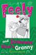 Feely and Someone Else's Granny (Paperback, UK ed.): Catchpole Barbara
