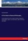 A First Book of Natural Philosophy - An introduction to the study of statics, dynamics, hydrostatics, optics, and acoustics,...