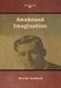 Awakened Imagination (Hardcover): Neville Goddard