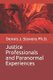 Justice Professionals and Paranormal Experiences from the Dark End (Paperback): Dennis J. Stevens Phd