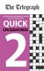 The Telegraph Quick Crosswords 2 (Paperback): Telegraph Media Group Ltd