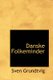 Danske Folkeminder (Hardcover): Sven Grundtvig
