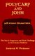 Polycarp and John - The Harris Fragments and Their Challenge to the Literary Traditions (Paperback): Frederick W. Weidmann