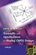 Tradeoffs and Optimization in Analog CMOS Design (Hardcover): DM Binkley