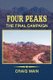 Four Peaks - The Final Campaign (Paperback): Craig Main