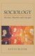 Sociology: Theories, Theorists and Concepts (Hardcover): Kevin Bloor