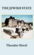 The Jewish State (Hardcover): Theodor Herzl