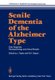 Senile Dementia of the Alzheimer Type - Early Diagnosis, Neuropathology and Animal Models (Paperback, Softcover reprint of the...