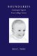 Boundaries - Coming of Age in Two College Towns (Paperback): James C. Stanley
