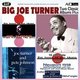 Two Classic Albums Plus (The Boss of the Blues/Joe Turner and Pete Johnson/...) (CD): Big Joe Turner, Big Joe Turner & Pete...