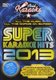 Super Karaoke Hits 2013 (DVD): 