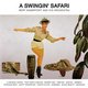 Bert Kaempfert And His Orchestra - A Swingin' Safari (CD): Bert Kaempfert And His Orchestra