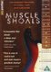 Muscle Shoals (DVD): Rick Hall, Aretha Franklin, Lynyrd Skynyrd, The Osmonds, The Rolling Stones, Clarence Carter, Etta James,...