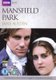 Mansfield Park (DVD): Anna Massey, Bernard Hepton, Angela Pleasence, Nicholas Farrell, Sylvestra le Touzel, Samantha Bond,...