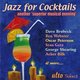 Jazz for Cocktails (Anoher 'Superior Musical Evening') (CD): Various Artists