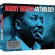 Muddy Waters - Anthology (CD): Muddy Waters