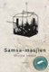 Samsa-Masjien (Afrikaans, Paperback): Willem Anker