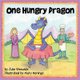 One Hungry Dragon (Paperback): Mary Beningo