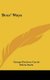 Bees' Ways (Hardcover): George Declyver Curtis
