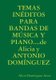 TEMAS INEDITOS PARA BANDAS DE MUSICA Y PIANO...de Alicia y ANTONIO DOMINGUEZ (Spanish, Paperback): Alicia Dominguez Arcos