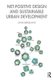 Net-Positive Design and Sustainable Urban Development (Paperback): Janis Birkeland