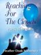 Reaching For The Clouds - Poetic Reflections (Paperback): Heather Doak Nishimura