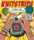 Knitstrips: The World's First Comic-Strip Knitting Book (Paperback): Karen Kim Mar