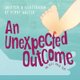 An Unexpected Outcome - The heel prick test (Paperback): Penny Walter