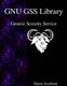 GNU GSS Library - Generic Security Service (Paperback): Simon Josefsson