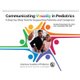 Communicating Visually in Pediatrics - A Step-by-Step Tool for Supporting Patients and Caregivers (Spiral bound): Danielle...