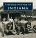 Historic Photos of Indiana (Hardcover): Scott M. Bushnell