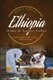 ETHIOPIA - Home of Arabica Coffee - Early Use, Folklore, Coffee Ceremony, Origin and Biology (Paperback): Mesfin Tadesse