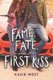 Fame, Fate, and the First Kiss (Paperback): Kasie West