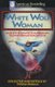 White Wolf Woman (Paperback, 1st ed): Teresa Pijoan De Van Etten